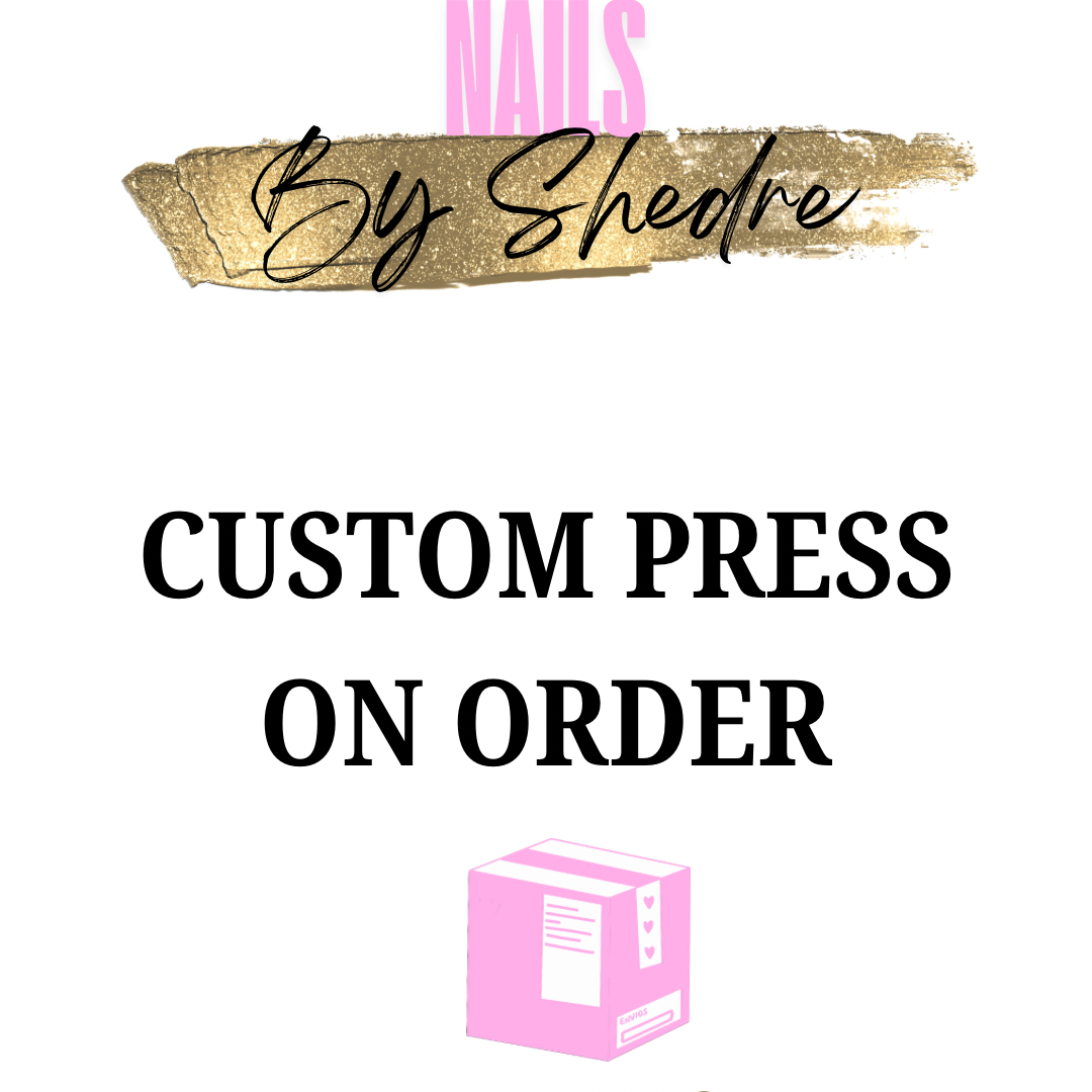 CUSTOM PRESS ON ORDER (READ DESCRIPTION)